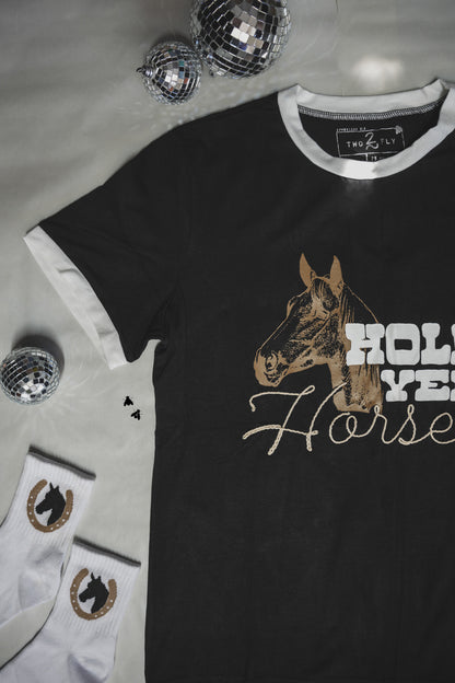 HOLD YER HORSES TEE